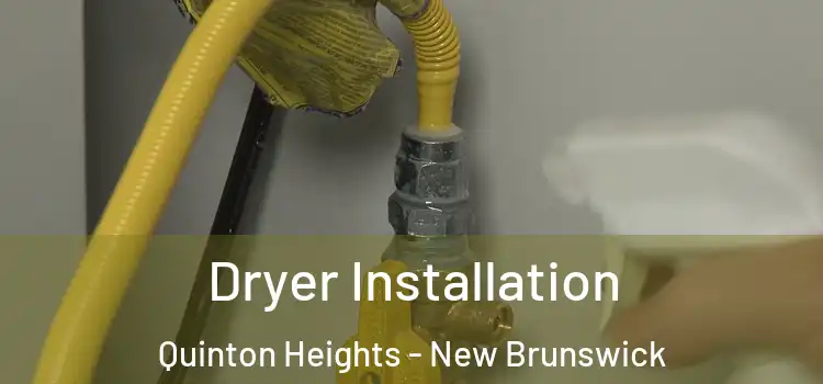 Dryer Installation Quinton Heights - New Brunswick