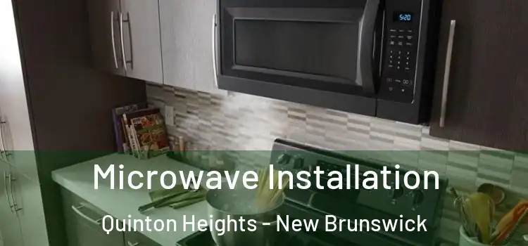 Microwave Installation Quinton Heights - New Brunswick
