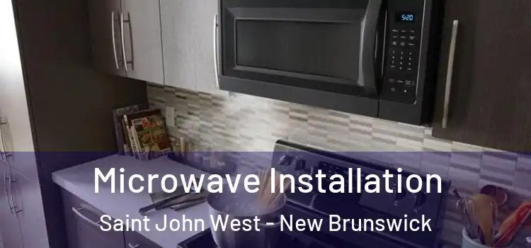 Microwave Installation Saint John West - New Brunswick