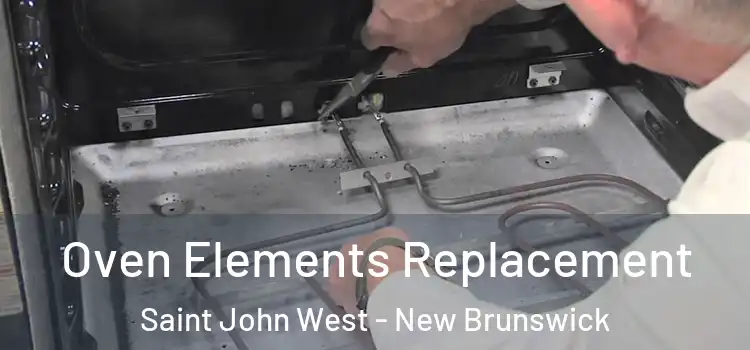 Oven Elements Replacement Saint John West - New Brunswick