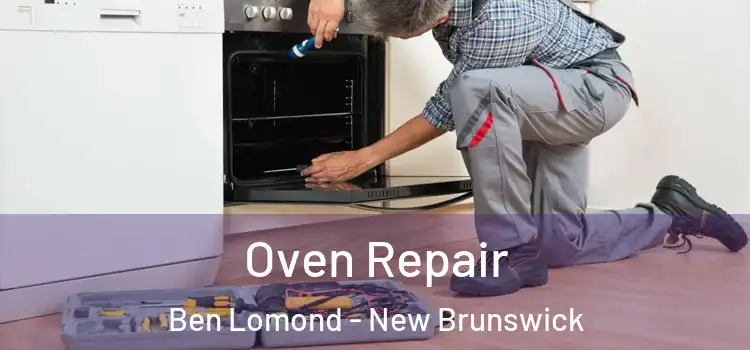 Oven Repair Ben Lomond - New Brunswick