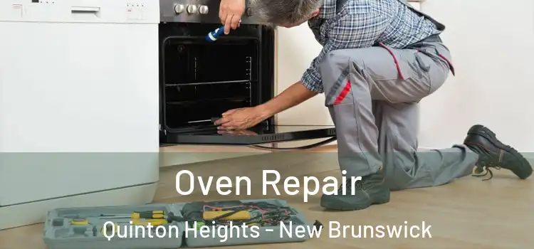 Oven Repair Quinton Heights - New Brunswick