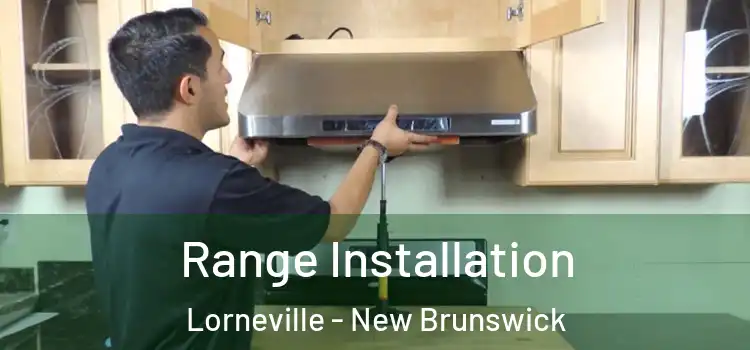 Range Installation Lorneville - New Brunswick