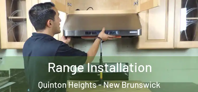 Range Installation Quinton Heights - New Brunswick