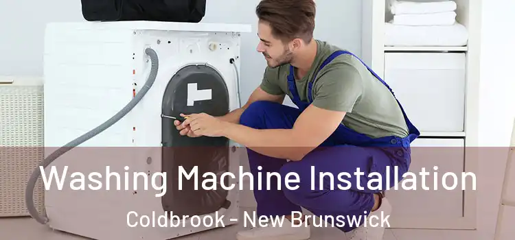 Washing Machine Installation Coldbrook - New Brunswick